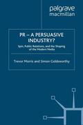 Morris / Goldsworthy |  Pr- A Persuasive Industry? | Buch |  Sack Fachmedien