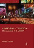 Cronin |  Advertising, Commercial Spaces and the Urban | Buch |  Sack Fachmedien