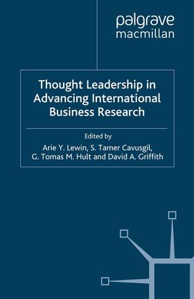 Lewin / Cavusgil / Hult | Thought Leadership in Advancing International Business Research | Buch | 978-1-349-30403-5 | sack.de