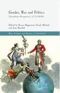 Hagemann / Rendall / Mettele |  Gender, War and Politics | Buch |  Sack Fachmedien