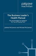 McGannon |  The Business Leader's Health Manual | Buch |  Sack Fachmedien