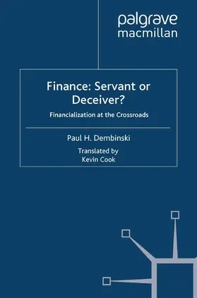 Dembinski |  Finance: Servant or Deceiver? | Buch |  Sack Fachmedien