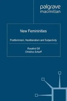 Gill / Scharff |  New Femininities | Buch |  Sack Fachmedien