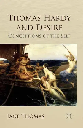 Thomas |  Thomas Hardy and Desire | Buch |  Sack Fachmedien