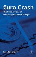 Brown |  Euro Crash | Buch |  Sack Fachmedien