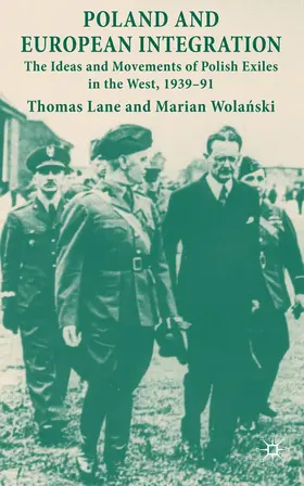 Lane / Wolanski | Poland and European Integration | Buch | 978-1-349-31080-7 | www.sack.de