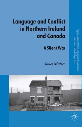Muller |  Language and Conflict in Northern Ireland and Canada | Buch |  Sack Fachmedien