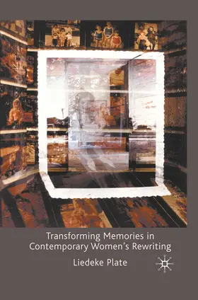 Plate |  Transforming Memories in Contemporary Women's Rewriting | Buch |  Sack Fachmedien