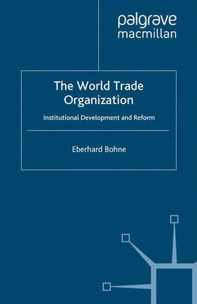 Bohne |  The World Trade Organization | Buch |  Sack Fachmedien