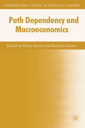 Arestis |  Path Dependency and Macroeconomics | Buch |  Sack Fachmedien