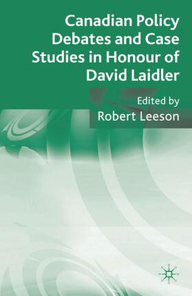 Leeson | Canadian Policy Debates and Case Studies in Honour of David Laidler | Buch | 978-1-349-31474-4 | sack.de