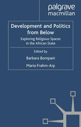 Frahm-Arp / Bompani |  Development and Politics from Below | Buch |  Sack Fachmedien