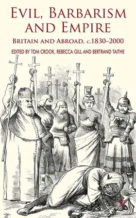 Crook / Taithe / Gill |  Evil, Barbarism and Empire | Buch |  Sack Fachmedien