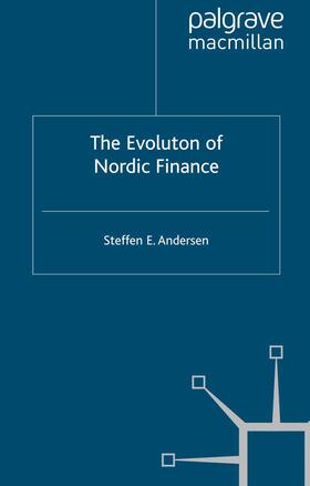 Andersen | The Evolution of Nordic Finance | Buch | 978-1-349-31729-5 | sack.de