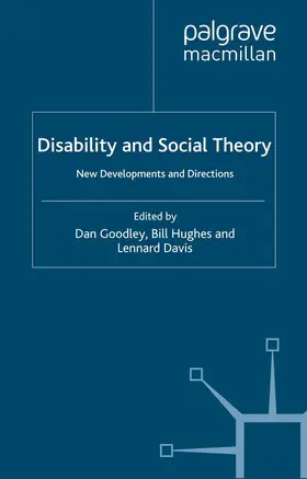 Goodley / Hughes / Davis |  Disability and Social Theory | Buch |  Sack Fachmedien