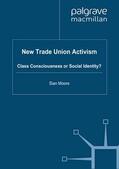 Moore |  New Trade Union Activism | Buch |  Sack Fachmedien