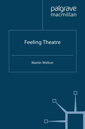 Welton | Feeling Theatre | Buch | 978-1-349-31901-5 | www.sack.de