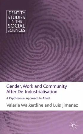 Walkerdine / Jimenez |  Gender, Work and Community After De-Industrialisation | Buch |  Sack Fachmedien