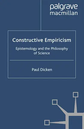 Dicken |  Constructive Empiricism | Buch |  Sack Fachmedien
