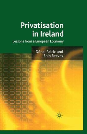 Reeves / Palcic | Privatisation in Ireland | Buch | 978-1-349-32060-8 | sack.de