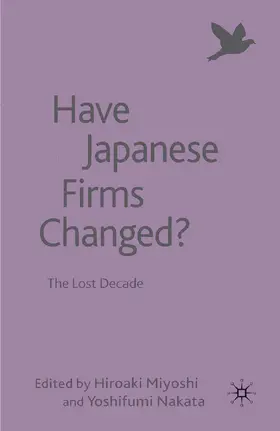 Miyoshi / Nakata | Have Japanese Firms Changed? | Buch | 978-1-349-32115-5 | www.sack.de