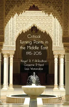 Al-Rodhan / Watanabe / Herd |  Critical Turning Points in the Middle East | Buch |  Sack Fachmedien