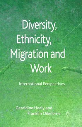 Healy / Oikelome |  Diversity, Ethnicity, Migration and Work | Buch |  Sack Fachmedien