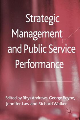 Andrews / Boyne / Law | Strategic Management and Public Service Performance | Buch | 978-1-349-32205-3 | sack.de