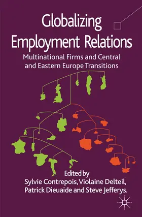 Contrepois / Jefferys / Delteil |  Globalizing Employment Relations | Buch |  Sack Fachmedien