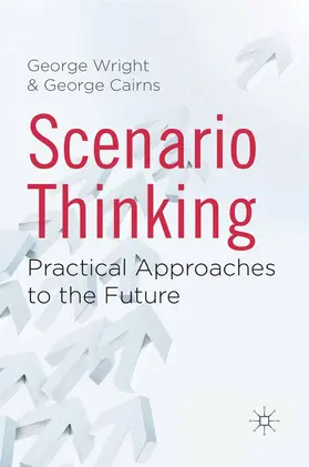 Wright / Cairns |  Scenario Thinking | Buch |  Sack Fachmedien