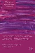 Geiger / Pécoud |  The Politics of International Migration Management | Buch |  Sack Fachmedien