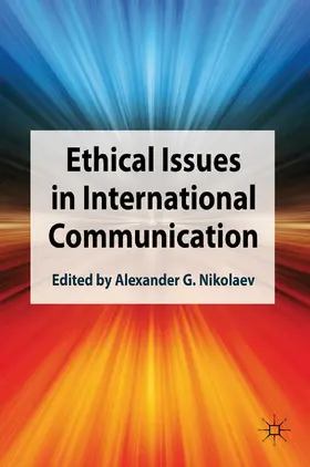 Nikolaev | Ethical Issues in International Communication | Buch | 978-1-349-32354-8 | www.sack.de