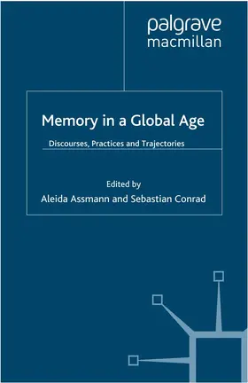 Conrad / Assmann |  Memory in a Global Age | Buch |  Sack Fachmedien