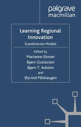 Ekman / Gustavsen / Asheim | Learning Regional Innovation | Buch | 978-1-349-32491-0 | www.sack.de