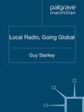 Starkey |  Local Radio, Going Global | Buch |  Sack Fachmedien