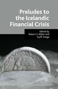 Zoega / Aliber |  Preludes to the Icelandic Financial Crisis | Buch |  Sack Fachmedien