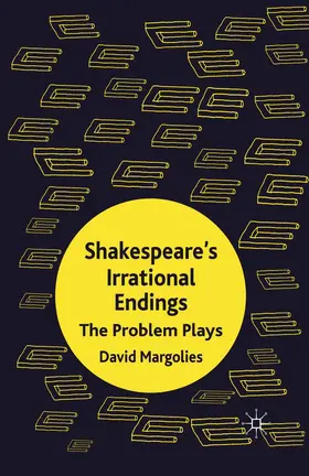 Margolies | Shakespeare's Irrational Endings | Buch | 978-1-349-32555-9 | www.sack.de