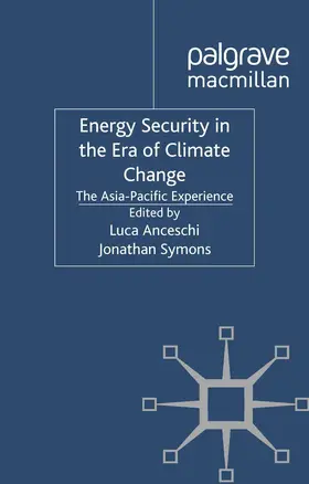 Anceschi / Symons |  Energy Security in the Era of Climate Change | Buch |  Sack Fachmedien