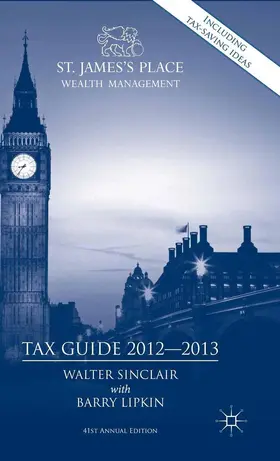 Sinclair / Lipkin |  St. James's Place Tax Guide 2012-2013 | Buch |  Sack Fachmedien