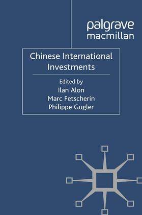 Alon / Fetscherin / Gugler | Chinese International Investments | Buch | 978-1-349-32795-9 | sack.de