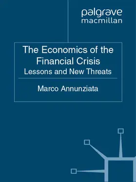 Annunziata |  The Economics of the Financial Crisis | Buch |  Sack Fachmedien