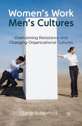Rutherford | Women's Work, Men's Cultures | Buch | 978-1-349-32901-4 | sack.de