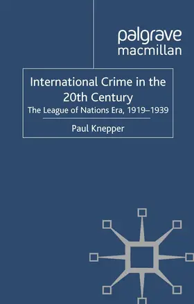 Knepper | International Crime in the 20th Century | Buch | 978-1-349-32949-6 | www.sack.de