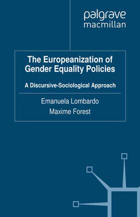 Forest / Lombardo | The Europeanization of Gender Equality Policies | Buch | 978-1-349-32953-3 | sack.de