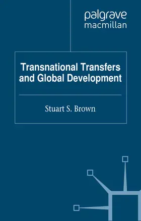 Brown |  Transnational Transfers and Global Development | Buch |  Sack Fachmedien