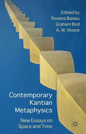 Baiasu / Bird / Moore |  Contemporary Kantian Metaphysics | Buch |  Sack Fachmedien