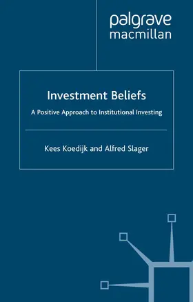Slager / Koedijk |  Investment Beliefs | Buch |  Sack Fachmedien