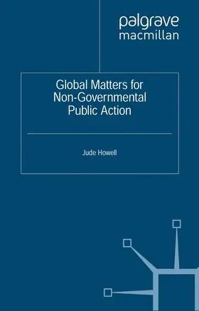 Howell |  Global Matters for Non-Governmental Public Action | Buch |  Sack Fachmedien