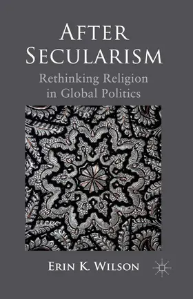 Wilson |  After Secularism | Buch |  Sack Fachmedien