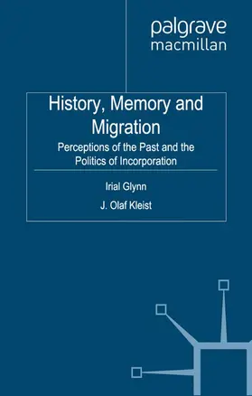 Glynn / Kleist |  History, Memory and Migration | Buch |  Sack Fachmedien